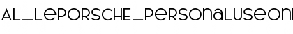 Download AL_LePORSCHE_PersonalUseOnly Regular Font Title Preview