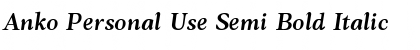 Download Anko Personal Use Semi Bold Italic Font Title Preview