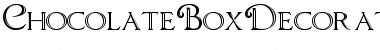 Download ChocolateBoxDecorative Regular Font Title Preview