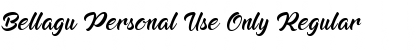 Download Bellagu Personal Use Only Regular Font Title Preview