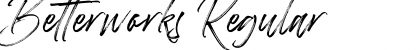 Download Betterworks Regular Font Title Preview