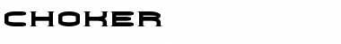 Download Choker Regular Font Title Preview