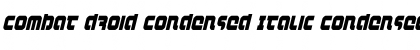 Download Combat Droid Condensed Italic Condensed Italic Font Title Preview