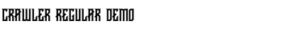 Download CRAWLER Regular DEMO Font Title Preview