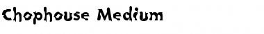Download Chophouse Medium Font Title Preview
