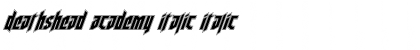 Download Deathshead Academy Italic Italic Font Title Preview
