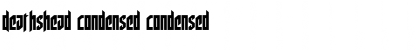 Download Deathshead Condensed Condensed Font Title Preview
