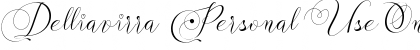 Download Delliavirra  Personal Use Only Regular Font Title Preview
