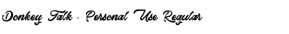 Download Donkey Talk - Personal Use Regular Font Title Preview