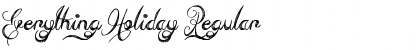 Download Everything Holiday Regular Font Title Preview