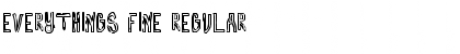 Download Everythings Fine Regular Font Title Preview