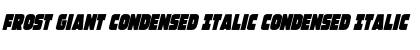 Download Frost Giant Condensed Italic Condensed Italic Font Title Preview