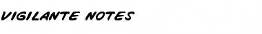 Download Vigilante Notes Regular Font Title Preview
