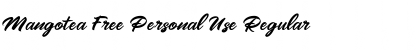 Download Mangotea Free Personal Use Regular Font Title Preview