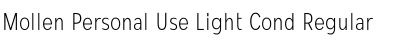 Download Mollen Personal Use Light Cond Regular Font