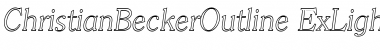 Download ChristianBeckerOutline-ExLight Italic Font Title Preview