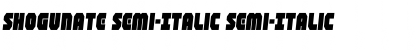 Download Shogunate Semi-Italic Semi-Italic Font Title Preview