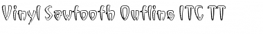 Download Vinyl Sawtooth Outline ITC TT Regular Font Title Preview
