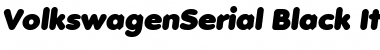 Download VolkswagenSerial-Black Italic Font Title Preview