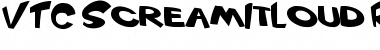 Download VTC ScreamItLoud Regular Font Title Preview