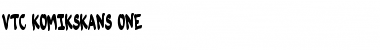 Download VTC-KomikSkans-One Regular Font Title Preview