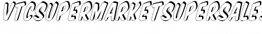 Download VTCSuperMarketSuperSale3DTilt Regular Font Title Preview