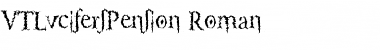 Download VTLucifersPension Roman Font Title Preview