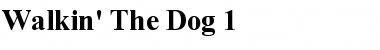 Download Walkin' The Dog 1 Font