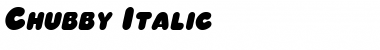 Download Chubby Italic Font Title Preview