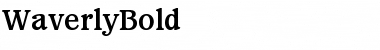 Download WaverlyBold Roman Font Title Preview