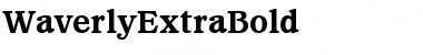 Download WaverlyExtraBold Roman Font Title Preview
