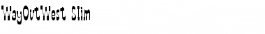 Download WayOutWest Slim Font Title Preview