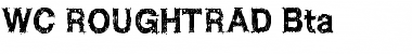Download WC ROUGHTRAD BETA Bold Font Title Preview
