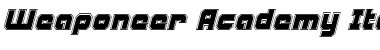 Download Weaponeer Academy Italic Italic Font Title Preview