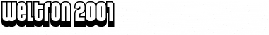 Download Weltron 2001 Regular Font Title Preview