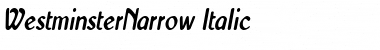 Download WestminsterNarrow Italic Font Title Preview