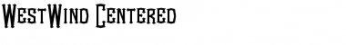 Download WestWind Centered Regular Font Title Preview