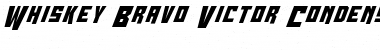 Download Whiskey Bravo Victor Condensed Condensed Font Title Preview