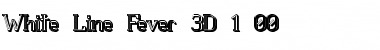 Download White Line Fever 3D 1.00 Regular Font Title Preview