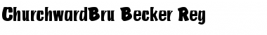 Download ChurchwardBru Becker Reg Regular Font Title Preview