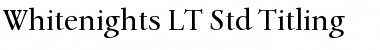 Download Whitenights LT Std Titling Regular Font Title Preview