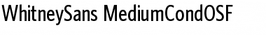 Download WhitneySans-MediumCondOSF Regular Font Title Preview