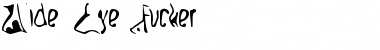 Download Wide Eye Fucker Regular Font Title Preview