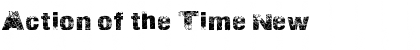Download Action of the Time New Regular Font Title Preview