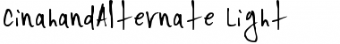 Download CinahandAlternate Light Font Title Preview