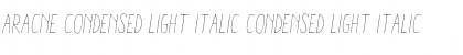 Download Aracne Condensed Light Italic Condensed Light Italic Font Title Preview