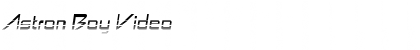 Download Astron Boy Video Font Title Preview