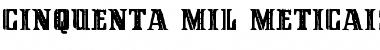 Download Cinquenta Mil Meticais Regular Font Title Preview