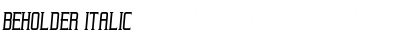 Download Beholder Italic Font Title Preview