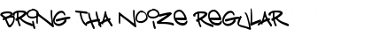Download Bring tha noize Regular Font Title Preview